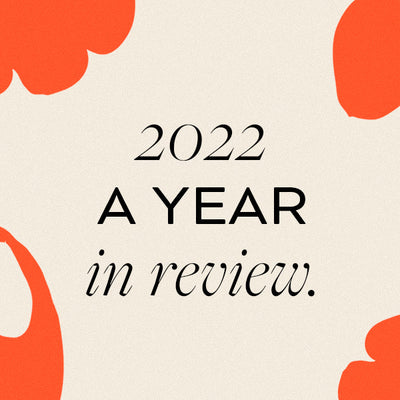 2022: A YEAR IN REVIEW.